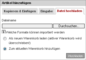 Artikel direkt im Warenkorb einfügen mit "Datei hochladen" Artikel direkt im Warenkorb einfügen mit "Datei hochladen"